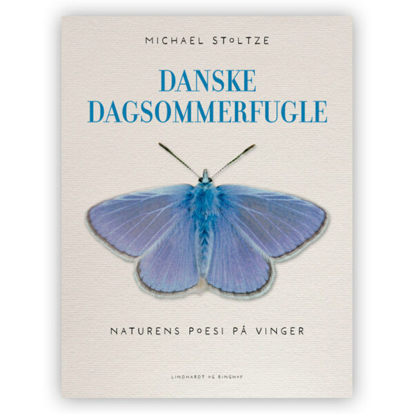 Danske dagsommerfugle. Bog af Michael Stoltze.